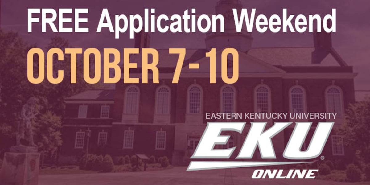 Free Application Weekend at EKU and EKU Online