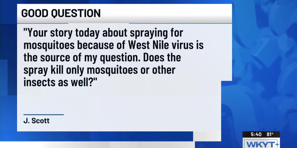 Question Mosquito Good Question: Does the spray used to control mosquitoes also affect ...
